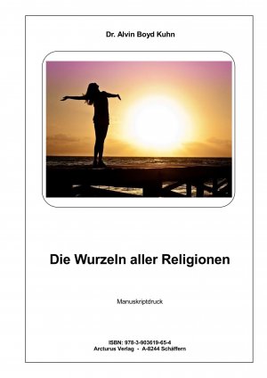 Die Wurzeln aller Religionen