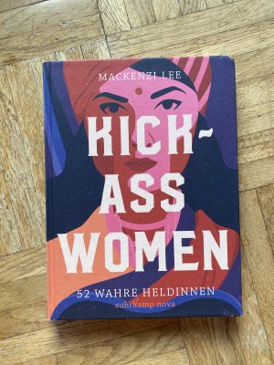 gebrauchtes Buch – Mackenzi Lee – Kick-Ass Women - 52 wahre Heldinnen