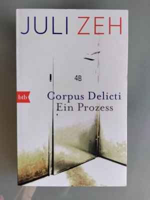 gebrauchtes Buch – Juli Zeh – Corpus Delicti - Ein Prozess