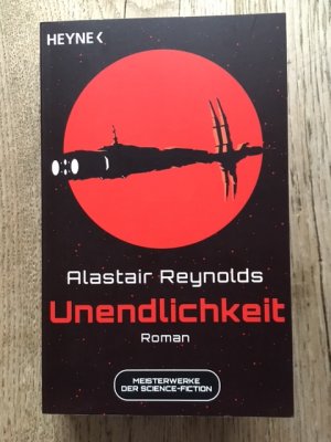 gebrauchtes Buch – Alastair Reynolds – Unendlichkeit - Meisterwerke der Science-Fiction - Roman