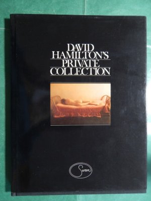 David Hamiltons Private Collection - Deutsche Ausgabe