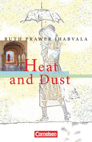 gebrauchtes Buch – Ruth Prawer Jhabvala – Heat and Dust - Textband mit Annotationen