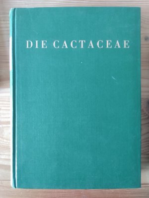 Die Cactaceae - Band I, II und IV