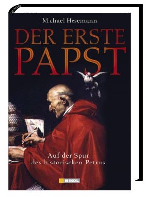 Der erste Papst - Auf der Spur des historischen Petrus