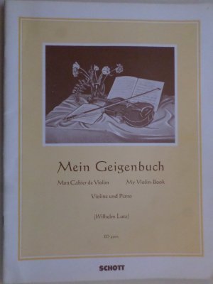 antiquarisches Buch – Wilhelm Lutz – Mein Geigenbuch - erfolgreiche Vortragsstücke