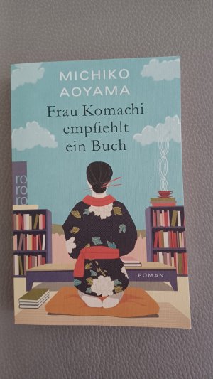 gebrauchtes Buch – Aoyama, Michiko NEUES EXEMPLAR – Frau Komachi empfiehlt ein Buch