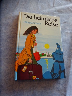 Die heimliche Reise