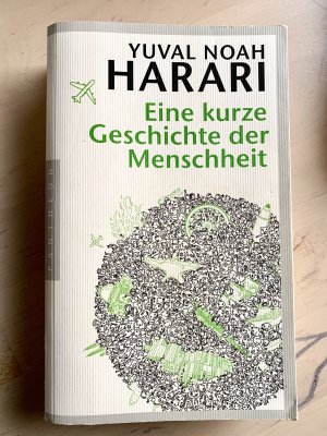 gebrauchtes Buch – Harari, Yuval Noah – Eine kurze Geschichte der Menschheit