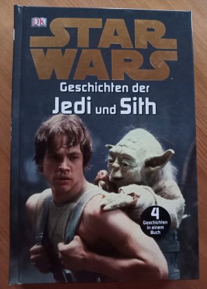 gebrauchtes Buch – Anke Wellner-Kempf – Star Wars™ Geschichten der Jedi und Sith