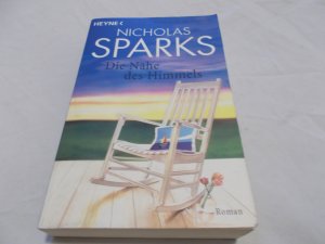 gebrauchtes Buch – Nicholas Sparks – Die Nähe des Himmels