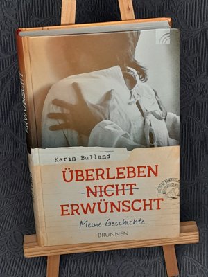 Überleben nicht erwünscht - Meine Geschichte