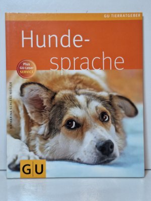 gebrauchtes Buch – Katharina Schlegl-Kofler – Hundesprache GU Tierratgeber