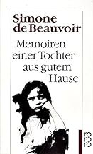 gebrauchtes Buch – Beauvoir, Simone de – Memoiren einer Tochter aus gutem Hause