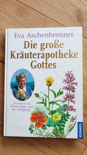 Die große Kräuterapotheke Gottes