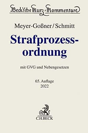 StPO-Kommentar von Meyer-Goßner Schmitt (65. Auflage 2022)