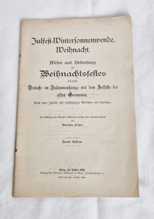 Wesen und Bedeutung des Weihnachtsfestes und seiner Bräuche im Zusammenhange mit dem Julfeste der alten Germanen. Julfest-Wintersonnenwende, Weihnacht […]