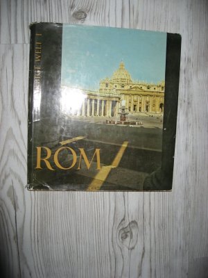 gebrauchtes Buch – Dr. Hans Möller – Rom - Ein Farbbilderbuch mit ausgewählten Texten berühmter Romfahrer