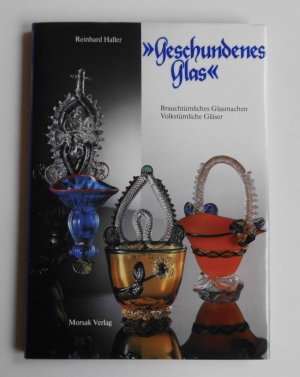"Geschundenes Glas" - Brauchtümliches Glasmachen. Volkstümliche Gläser im Bayerischen Wald und anderen europäischen Glashüttenlandschaften (L3)ald u.a […]