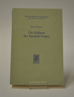 Die Frühzeit des Apostels Paulus