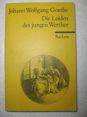 gebrauchtes Buch – Goethe, Johann Wolfgang – Die Leiden des jungen Werther