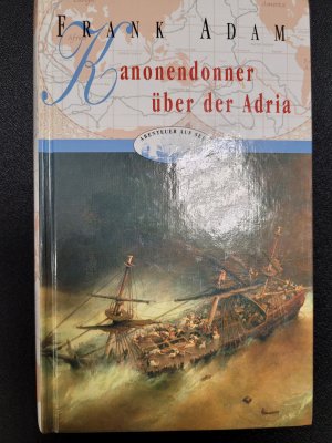 Kanonendonner über der Adria