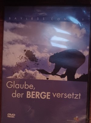 Glaube, der Berge versetzt [DVD]. Antworten mit Bayless Conley.