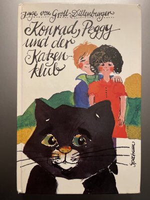 Konrad, Peggy und der Katzenklub - e. lustige Geschichte von Kindern und Katzen