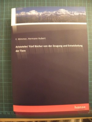 gebrauchtes Buch – F. Wimmer – Aristoteles' Fünf Bücher von der Zeugung und Entwickelung der Tiere