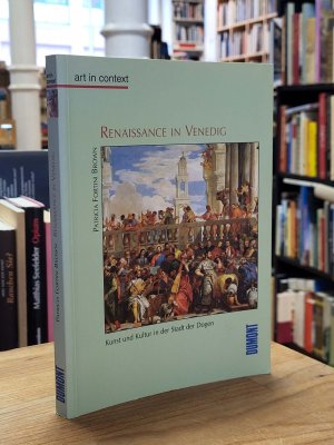 gebrauchtes Buch – Fortini Brown – Renaissance in Venedig - Kunst und Kultur in der Stadt der Dogen