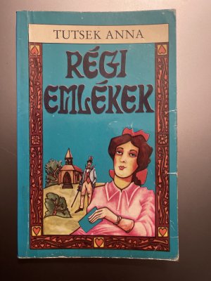 Régi Emlékek