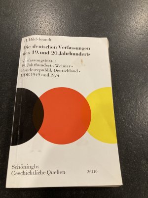 gebrauchtes Buch – Horst Hildebrandt – Die deutschen Verfassungen des 19. und 20. Jahrhunderts I.