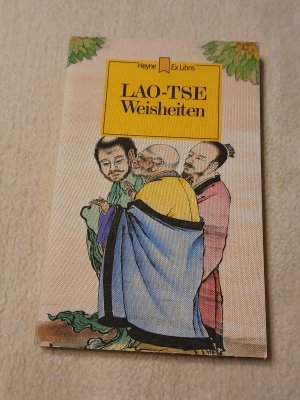 gebrauchtes Buch – Weigand, Jörg  – LAO-TSE - Weisheiten