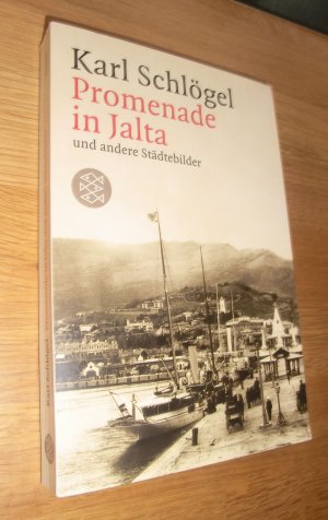 gebrauchtes Buch – Karl Schlögel – Promenade in Jalta und andere Städtebilder