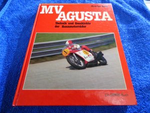 MV Agusta - Geschichte & Technik der Rennmotorräder