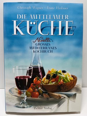 Die Mittelmeer Küche - Novelli's großes mediterranes Kochbuch