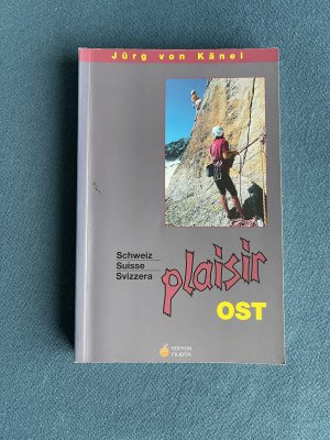 gebrauchtes Buch – Känel, Jürg von – plaisir OST