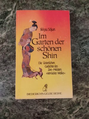 Bildtext: Im Garten der schönen Shin von Ikkyu Sôjun