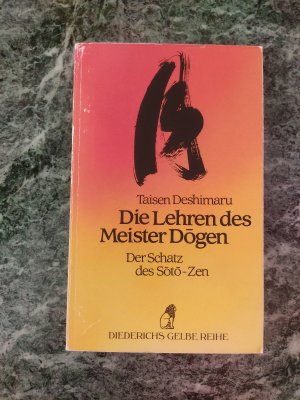 Bildtext: Die Lehren des Meister Dogen von Deshimaru, Taisen