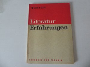 Literaturerfahrungen. Eine Sammlung literarischer Texte zur methodischen Einführung in den Umgang mit Literatur. Softcover