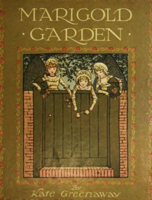 Marigold Garden. Pictures and Rhymes.