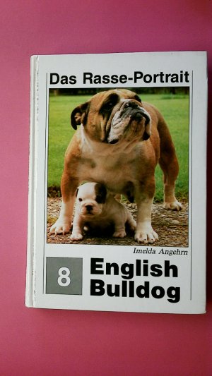 gebrauchtes Buch – Imelda Angehrn – ENGLISH BULLDOG.