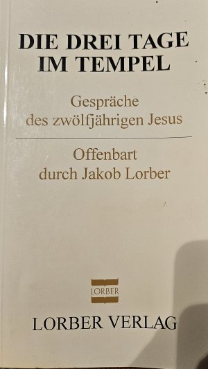 Die drei Tage im Tempel - Gespräche des zwölfjährigen Jesus