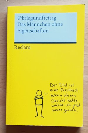 gebrauchtes Buch – kriegundfreitag – Das Männchen ohne Eigenschaften. Die besten Cartoons von @kriegundfreitag