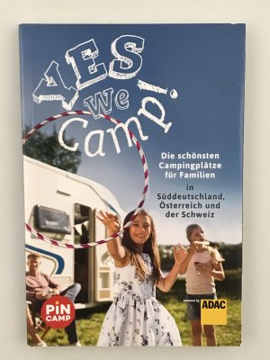 gebrauchtes Buch – Hecht, Simon; Riegler – Die schönsten Campingplätze für Familien in Süddeutschland, Österreich und der Schweiz