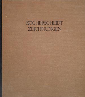 Kurt Kappa Kocherscheidt: Zeichnungen 1971-1976. SIGNIERT, Nr 1/1100!