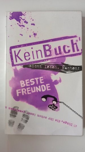 KeinBuch Beste Freunde - 2x 43 Dinge, die ihr schon immer gemeinsam mit einem Buch tun wolltet, aber nie durftet!