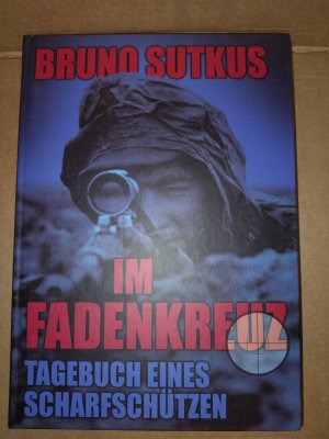 Im Fadenkreuz - Tagebuch eines Scharfschützen