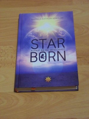 Star Born +++ Aufruf an die Menschheit +++ Kowalski +++ TOP!!!