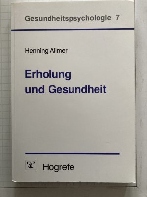 Erholung und Gesundheit - Grundlagen, Ergebnisse und Massnahmen