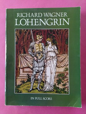 Lohengrin. in Full Score